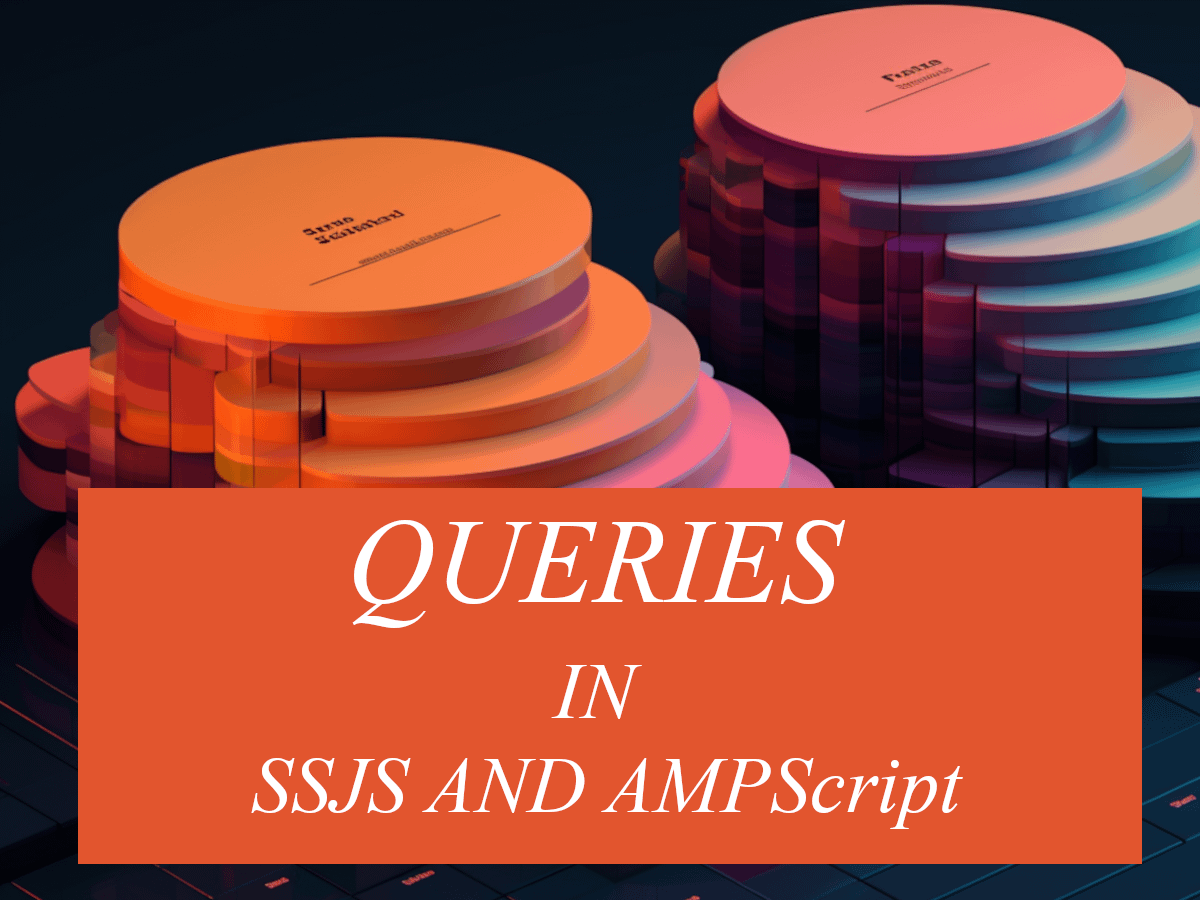 Query data extensions with SSJS and AMPScript